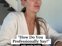  how do you professionally say2.mp4 (1822 KB)  